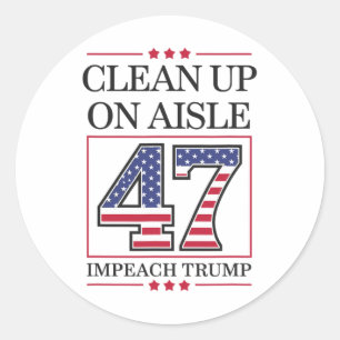 Aufräumen in Gang 47 Impeach Anti-trump Lustig Ame Runder Aufkleber