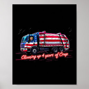Aufräumen nach 4 Jahren Mist Lustiger Trump-Garten Poster