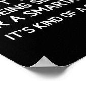 Aufrichtig oder ein cleverer lustiger sarkastische poster (Ecke)