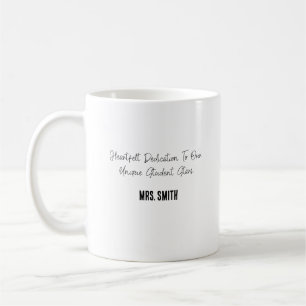 Aufrichtige Hingabe für unsere einzigartigen Schül Kaffeetasse