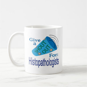 Aufruf für Histopathologen Kaffeetasse