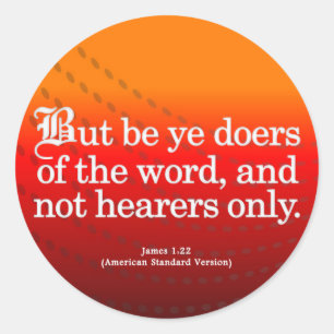 Aufruf zum Handeln James 1-22 Runder Aufkleber