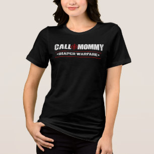 Aufruf zum Windelkrieg der Mami Lustiger Muttertag Tri-Blend Shirt