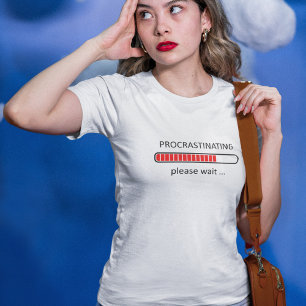 Aufschieben Bitte Warten - Damen T-Shirt