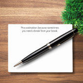 Aufschub: Manchmal braucht man eine Pause, lustig Post-it Klebezettel