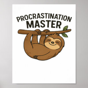 Aufschub-Meister Klassisches T-Shirt Poster