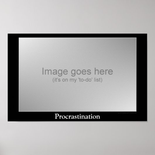 Aufschub - motivierend Plakat (Vorne)