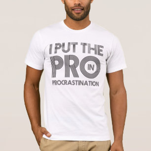 Aufschub T-Shirt