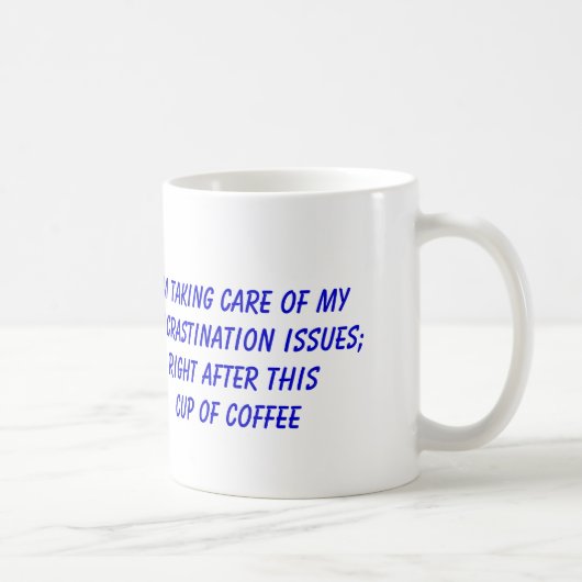 Aufschub und Kaffee Kaffeetasse (Rechts)