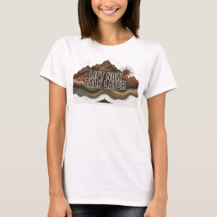 Aufsehenerregendes Pink LIFT NOW TALK LATER Slogan T-Shirt