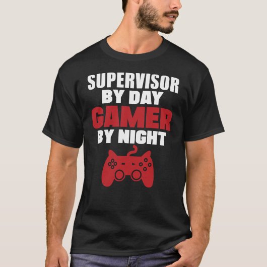 Aufsichtskraft durch Tagesgamer bis zum Nacht T-Shirt (Vorderseite)