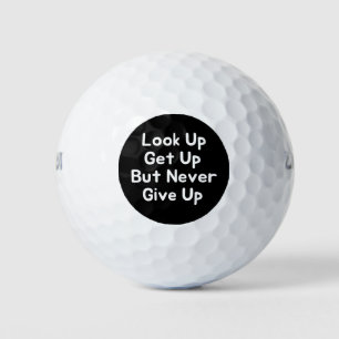 Aufstehen, aber nie aufgeben golfball