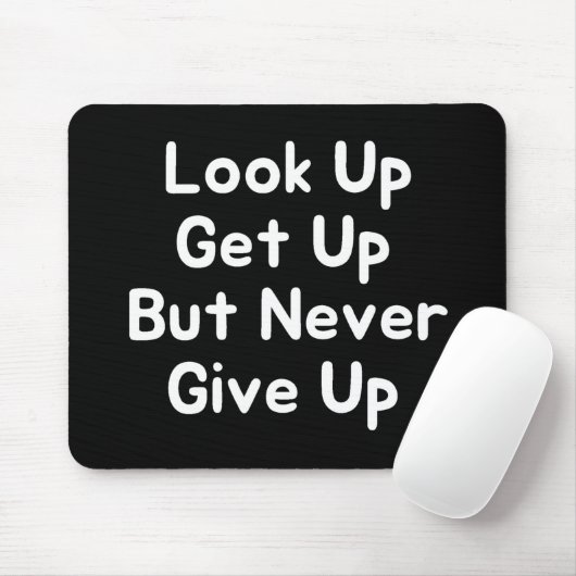 Aufstehen, aber nie aufgeben mousepad (Mit Mouse)