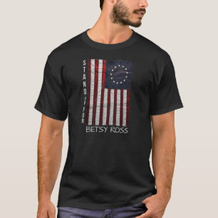 Aufstehen für Betsy-Ross-Eile T-Shirt