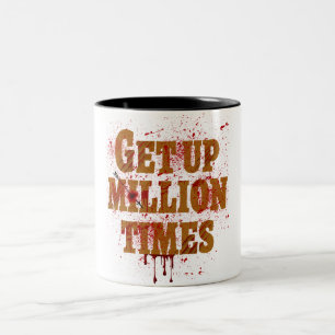 Aufstehen Millionen Mal   Die besten inspirierende Zweifarbige Tasse