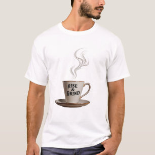 "AUFSTEHEN & MÜHLEN" Morgen-Kaffeetasse T-Shirt
