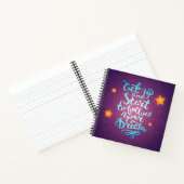 Aufstehen und anfangen, deinen Träumen zu folgen Notizblock (Innenseite)