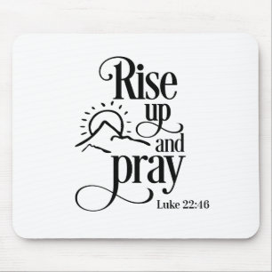 Aufstehen und Beten Luke 22:46 Christliche Bibel W Mousepad