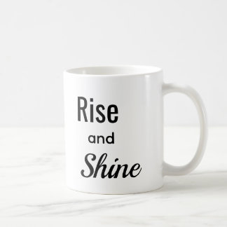 Aufstehen und Strahlen  Kaffeetasse
