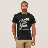 Aufstehen und Strahlen T-Shirt (Vorne ganz)