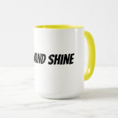 Aufstehen und strahlen tasse (VorderseiteRechts)