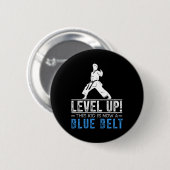 Aufsteigen! Dieses Kind hat jetzt einen blauen Gür Button (Vorne & Hinten)