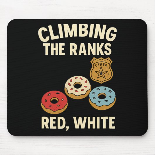 Aufsteigende Ränge Police Academy Donut Treppe Des Mousepad (Vorne)