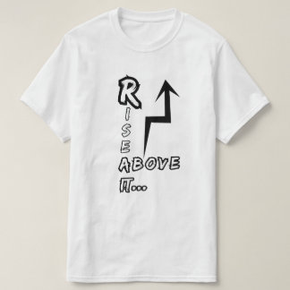 Aufstieg darüber T-Shirt