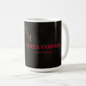 "Aufstieg der Queen Vampire" Kaffeebecher Kaffeetasse (VorderseiteRechts)