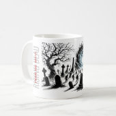 Aufstieg der Toten aus dem Abgrund Kaffeetasse (Vorderseite Links)