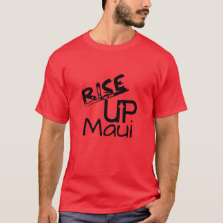 Aufstieg Maui und Maui Erinnerungsdatum T-Shirt