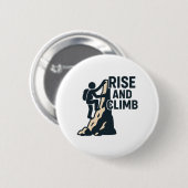 Aufstieg und Klettern - Motivierend Klettern Button (Vorne & Hinten)