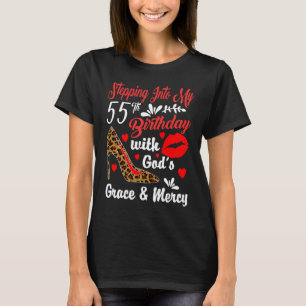 Auftritt in meinen 55. Geburtstag mit Gottes Gnade T-Shirt