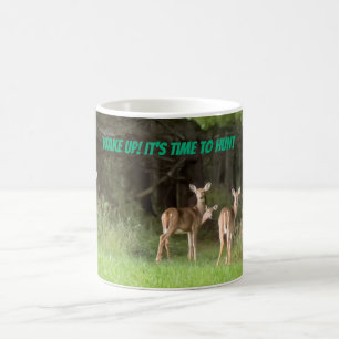 Aufwachen! Es ist Zeit zum Jagen Tasse