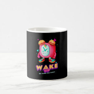 Aufwachen Keine Zeit Zum Schlafen Kaffeetasse