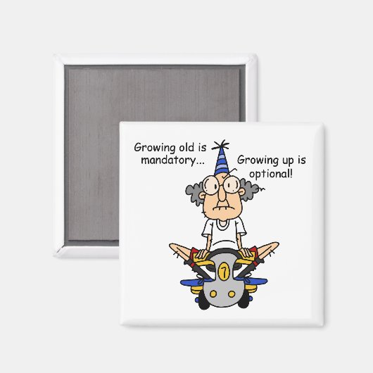 Aufwachsen ist fakultativer Spaß Magnet (Vorderseite/Rückseite)