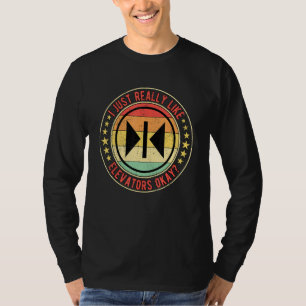 Aufzug Mechanik ich einfach wie Aufzüge Oka T-Shirt