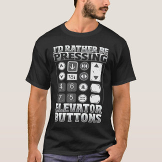 Aufzugmechaniker Aufzugknöpfe T-Shirt