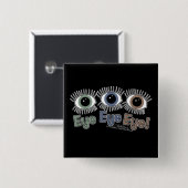 Auge Augen Auge! Button (Vorne & Hinten)