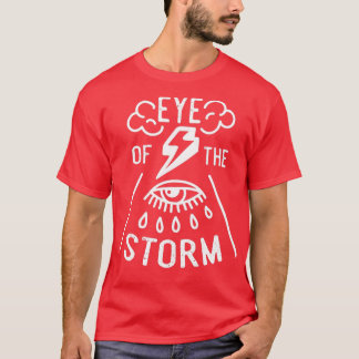 Auge des Sturms T-Shirt