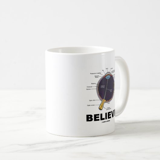 Auge glauben (anatomischer Spaß) Kaffeetasse (VorderseiteRechts)