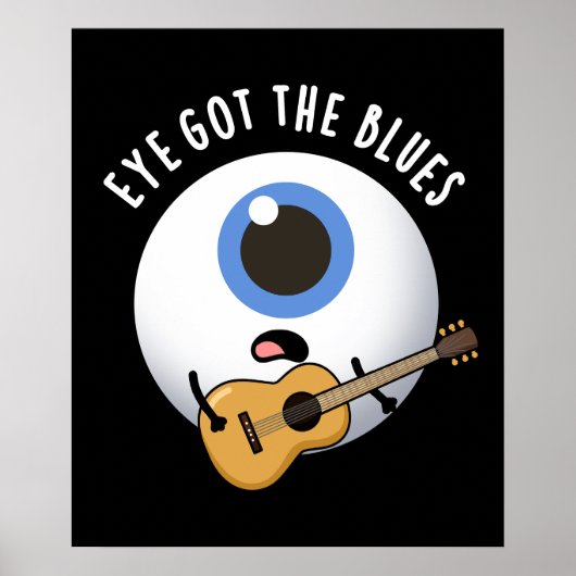 Auge Got Blues Funny Eyeball Music Puff Dark BG Poster (Vorne)