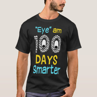 Auge ist 100 Tage klüger 100 Tage der Schule T-Shi T-Shirt