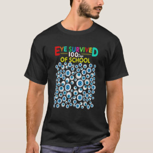 Auge überlebte 100 Tage Schul-Shirt Lehrer Kinder T-Shirt