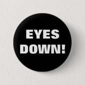 AUGEN HERUNTER! BUTTON (Vorderseite)
