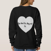 Augen lügen nicht Frau Kapuzenpullover  Sweatshirt (Rückseite)