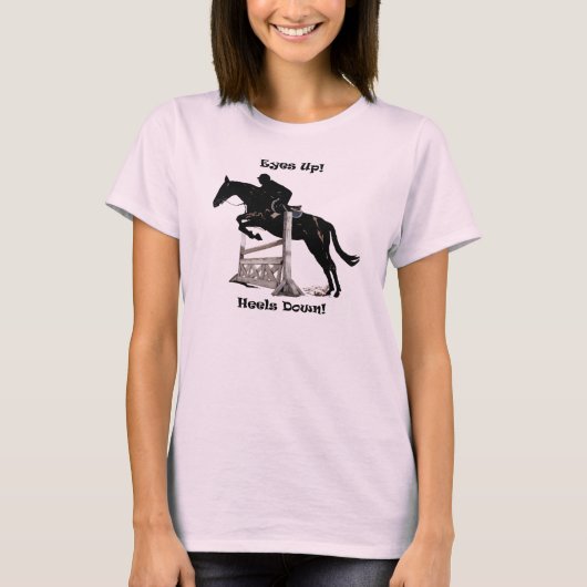 Augen oben! Heels unten! Pferdepullover T-Shirt (Vorderseite)