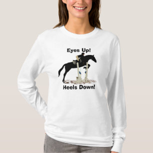 Augen oben! Heels unten! Pferdepullover T-Shirt