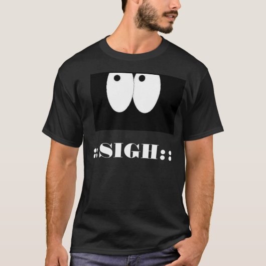 Augen-Rollenseufzer T-Shirt (Vorderseite)