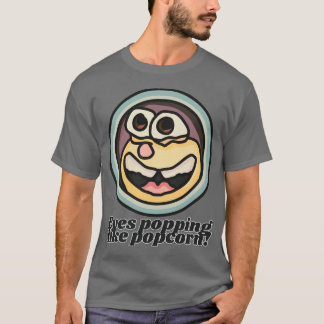 Augen springen wie Popcorn! | Funny T-Shirt